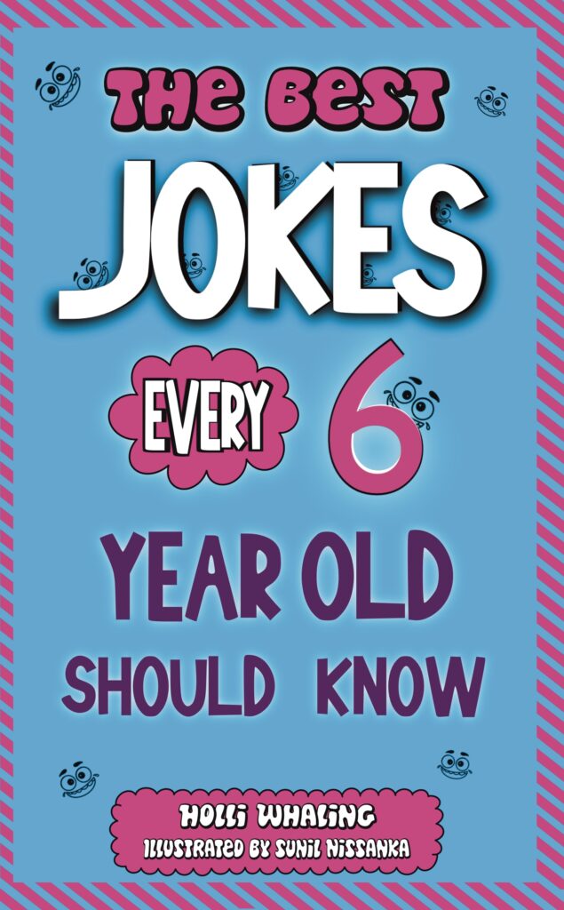 The best jokes every 6 year old should know joke book cover